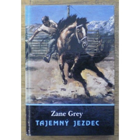 Grey Zane - Tajemný jezdec