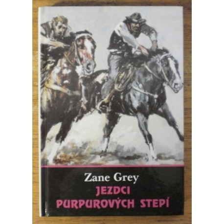 Grey Zane - Jezdci purpurových stepí