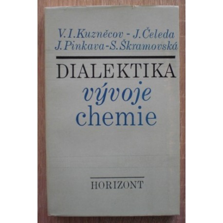 kolektiv autorů - Dialektika vývoje chemie