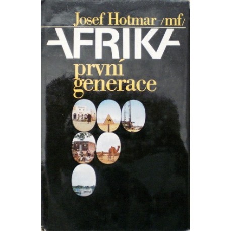 Hotmar Josef - Afrika první generace